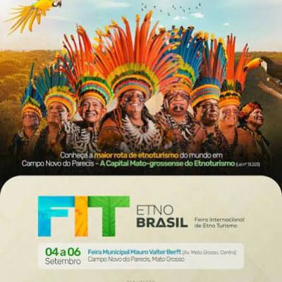 Campo Novo do Parecís será vitrine nacional e internacional do EtnoTurismo - Notícias - Mato Grosso digital
