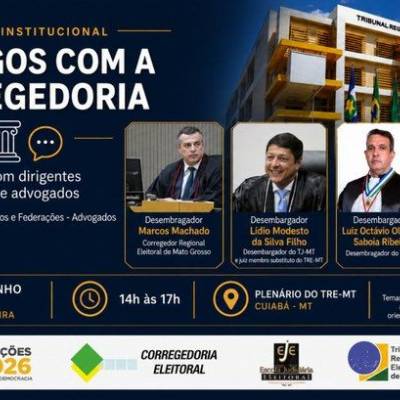 Corregedoria do TRE-MT promove diálogo sobre Eleições 2026 - Notícias - Mato Grosso digital