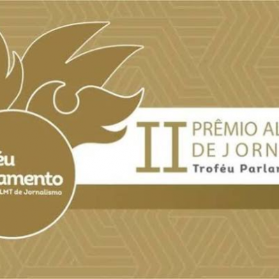 Realidades do interior podem inspirar reportagens para o Troféu Parlamento - Notícias - Mato Grosso digital