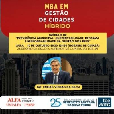 TCE-MT realiza 18º módulo do MBA em Gestão de Cidades nesta sexta-feira (10) - Notícias - Mato Grosso digital