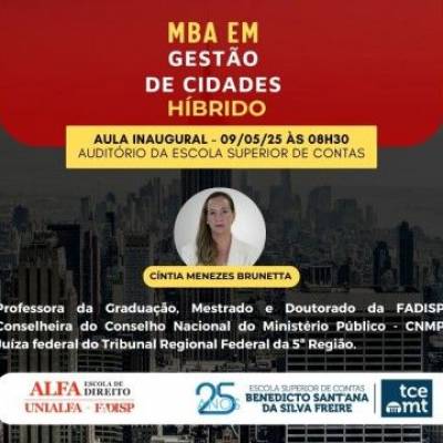 TCE-MT realiza aula inaugural do MBA em Gestão de Cidades nesta sexta-feira - Notícias - Mato Grosso digital
