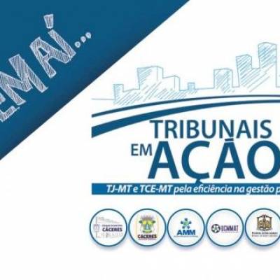 Tribunais em Ação chega a Cáceres no próximo dia 22 - Notícias - Mato Grosso digital