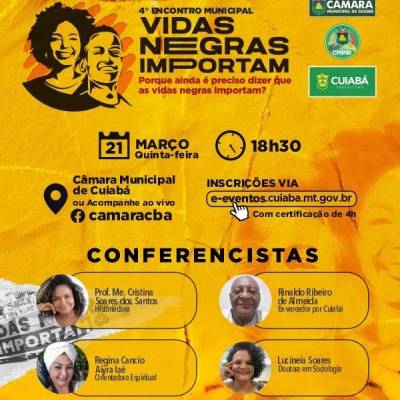 4º Encontro Municipal Vidas Negras Importam acontece nesta quinta-feira (21) - Notícias - Mato Grosso digital