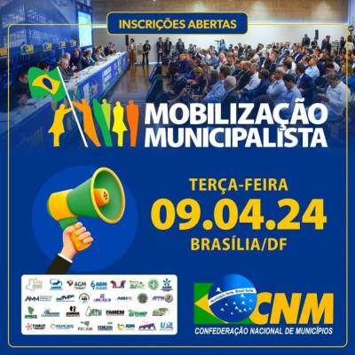 CNM adia Mobilização Municipalista para 9 de abril - Notícias - Mato Grosso digital