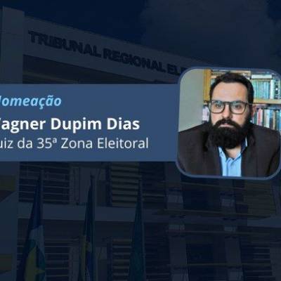 Vagner Dupim Dias assumirá cargo de juiz da 35ª Zona Eleitoral - Notícias - Mato Grosso digital