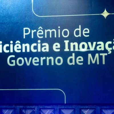 Vem aí a segunda edição do Prêmio de Eficiência e Inovação do Governo de Mato Grosso - Notícias - Mato Grosso digital